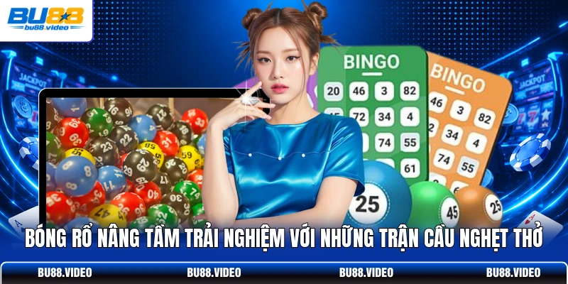 Bóng rổ nâng tầm trải nghiệm với những trận cầu nghẹt thở